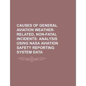  Causes of general aviation weather related, non fatal 