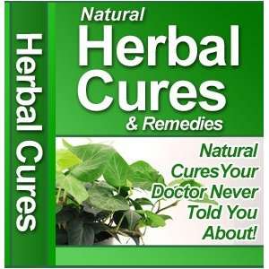 Natural herbal cures and remedies. 