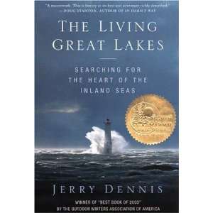   the Heart of the Inland Seas(Paperback) Jerry Dennis (Author) Books