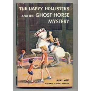   HAPPY HOLLISTERS AND THE GHOST HORSE MYSTERY #29. Jerry West Books