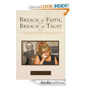 Breach of Faith, Breach of Trust Jim Gilbert  Kindle 