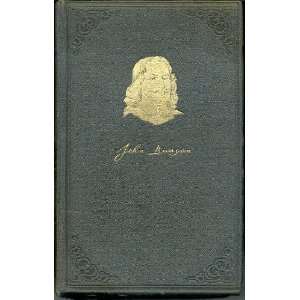   John Bunyan (1628 1688). His Life, Times and Work. John Brown Books