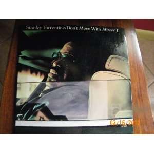   Turrentine Dont Mess With Mr. T (Vinyl Record) Stanley Turrentine