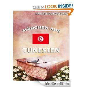 Märchen aus Tunesien (Kommentierte Ausgabe) (Märchen der Welt 