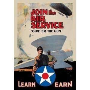  Vintage Art Join the Air Service Give er the Gun   01006 