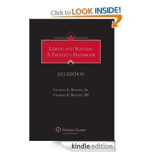 Loring and Rounds A Trustees Handbook, 2012 Edition Charles E 