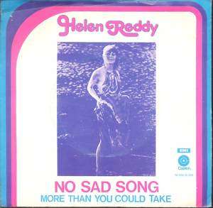 Helen Reddy   No Sad Song /More Than You Can Take   Dutch 7 1972 
