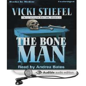  The Bone Man: Tally Whyte Mystery Series, book 4 (Audible 