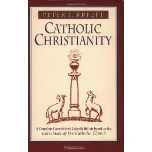   Church Beliefs Based on the Catechism of the Catholic Church
