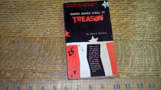 None Dare Call It Treason by John Stormer (1964, Pbk.) 20th Printing 