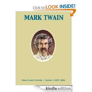  Mark Twains Letters   Volume 1 (1835 1866) eBook Twain Mark 