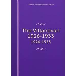   Villanovan. 1926 1933: Villanova University Villanova College: Books