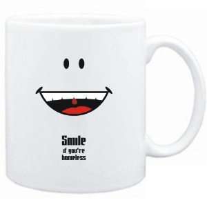    Mug White  Smile if youre homeless  Adjetives