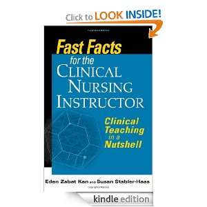 Fast Facts for the Clinical Nursing Instructor Clinical Teaching in a 