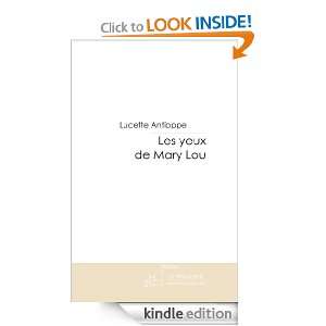 Les yeux de Mary Lou (French Edition): Lucette Antioppe:  