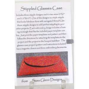  Glenn Design   Stippled Glasses Case   Stippled Machine Embroidery 