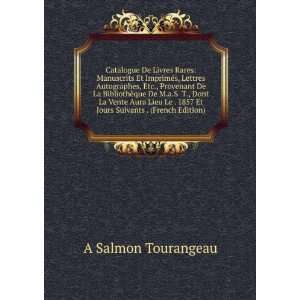   1857 Et Jours Suivants . (French Edition) A Salmon Tourangeau Books