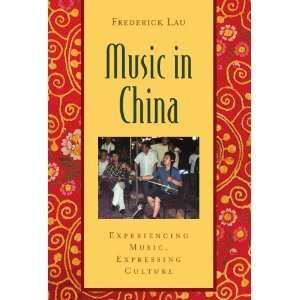    Music in China TEXTBOOK ONLY (9790008930171) Frederick Lau Books