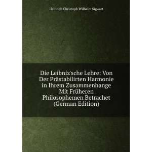  Die Leibnizsche Lehre Von Der PrÃ¤stabilirten Harmonie 