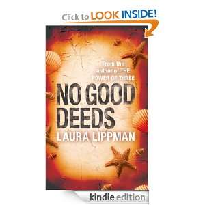 No Good Deeds Laura Lippman  Kindle Store