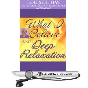   and Deep Relaxation (Audible Audio Edition) Louise L. Hay Books