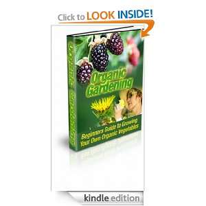 Growing Organic Vegetables Miguel Guizar  Kindle Store