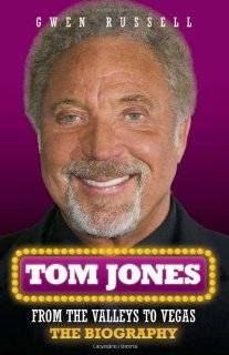   Customer Reviews: Tom Jones: From the Valleys to Vegas: The Biography