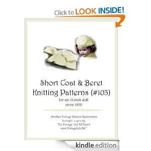 Short Coat and Beret Knitting Patterns for 18 Inch Doll (#103): The 