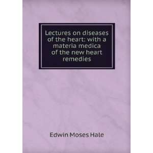  Lectures on diseases of the heart with a materia medica 