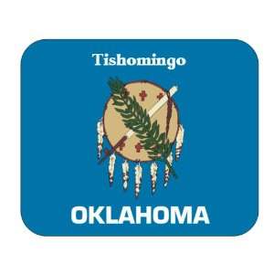  US State Flag   Tishomingo, Oklahoma (OK) Mouse Pad 