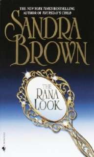   The Rana Look by Sandra Brown, Random House 