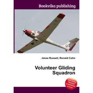  Volunteer Gliding Squadron Ronald Cohn Jesse Russell 
