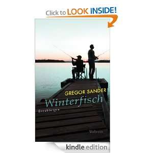 Winterfisch Erzählungen (German Edition) Gregor Sander  