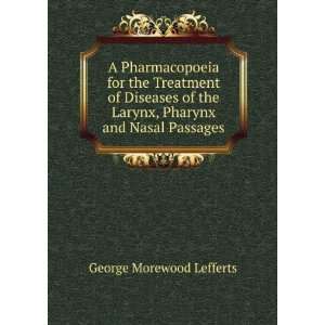  A Pharmacopoeia for the Treatment of Diseases of the 