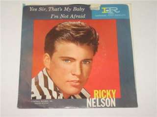 1960s Ricky Nelson 45 Record Yes Sir, Thats My Baby  