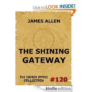 The Shining Gateway (The Sacred Books) James Allen  
