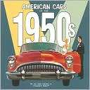 American Cars of The 1950s The Auto Editors of Consumer