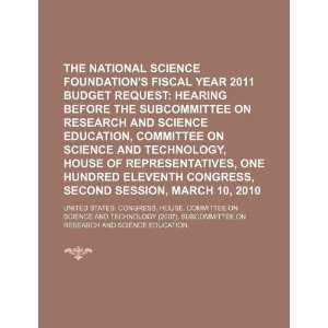  The National Science Foundations fiscal year 2011 budget 