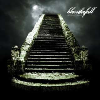  His Last Walk Blessthefall