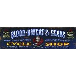  Vintage Motorcycle Sign   Blood Sweat & Gears LARGE 