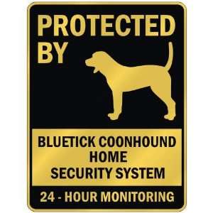 PROTECTED BY  BLUETICK COONHOUND HOME SECURITY SYSTEM  PARKING SIGN 