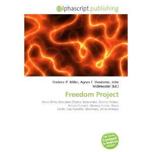  Freedom Project (9786134049436) Books