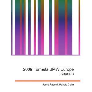  2009 Formula BMW Europe season: Ronald Cohn Jesse Russell 