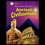 Discovering Our Past: Ancient Civilization (ISBN10: 0078688744; ISBN13 