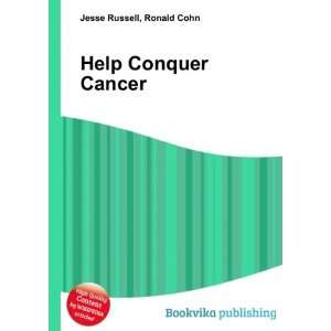  Help Conquer Cancer Ronald Cohn Jesse Russell Books