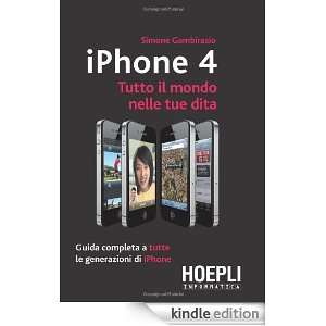 IPhone 4 (Informatica generale e sistemi operativi) (Italian Edition 