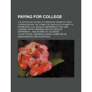  Paying for college: higher education and the American taxpayer 