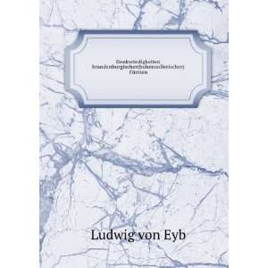   brandenburgischer(hohenzollerischer) FÃ¼rsten Ludwig von Eyb Books