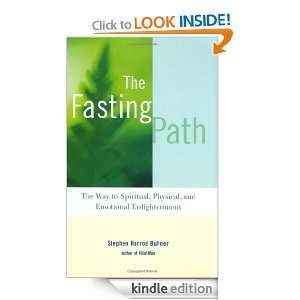 The Fasting Path: The Way to Spiritual, Physical, and Emotional 