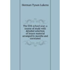   material arranged by months and correlated Herman Tyson Lukens Books
